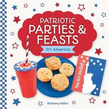 Patriotic Parties & Feasts