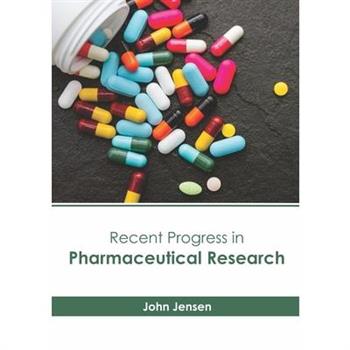 Recent Progress in Pharmaceutical Research