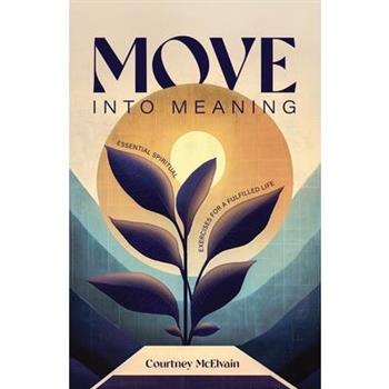 Move Into Meaning