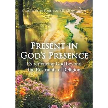 Present in God's Presence