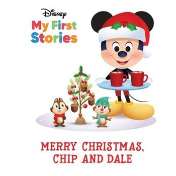 Disney My First Stories Merry Christmas, Chip and Dale