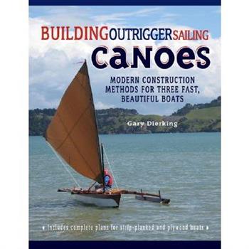 Building Outrigger Sailing Canoes