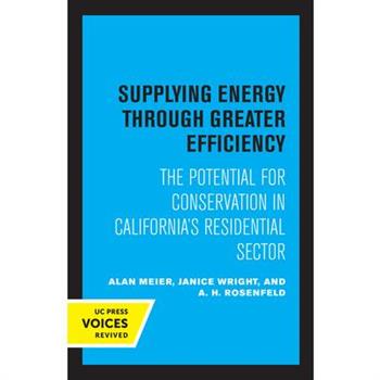 Supplying Energy Through Greater Efficiency
