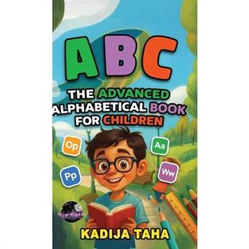 The Advance Alphabetical Book for Children