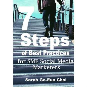 7 Steps of Best Practices for SME Social Media Marketers