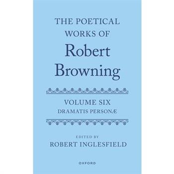 The Poetical Works of Robert Browning