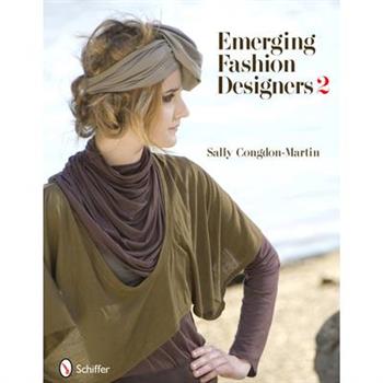 Emerging Fashion Designers 2