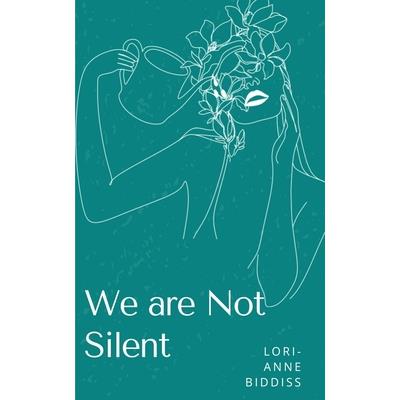 We are Not Silent