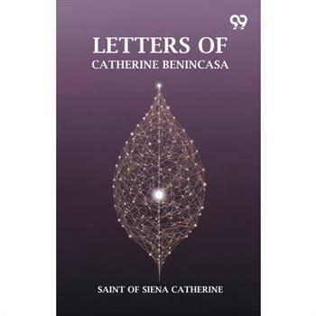 Letters Of Catherine Benincasa
