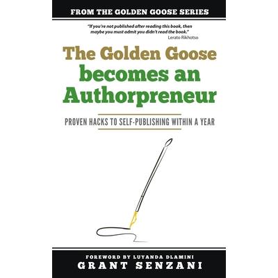 The Golden Goose Becomes an Authorpreneur