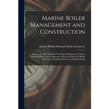 Marine Boiler Management and Construction