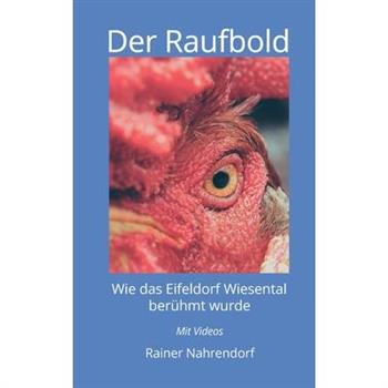 Der RaufboldDerRaufboldWie das Eifeldorf Wiesental ber羹hmt wurde