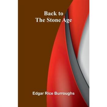 Back to the Stone Age