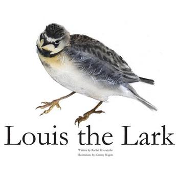 Louis The Lark