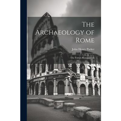 The Archaeology of Rome