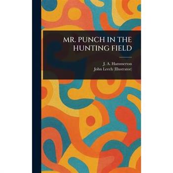 Mr. Punch in the Hunting Field