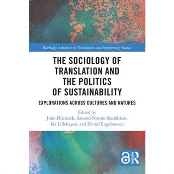 The Sociology of Translation and the Politics of Sustainability