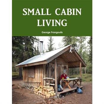 Small Cabin Living