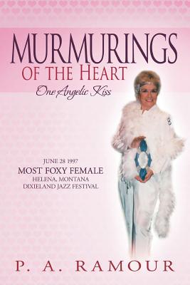 Murmurings of the Heart