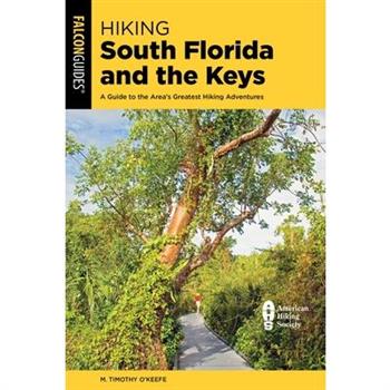 Hiking South Florida and the Keys