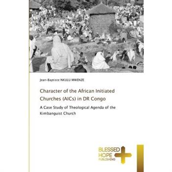 Character of the African Initiated Churches (AICs) in DR Congo