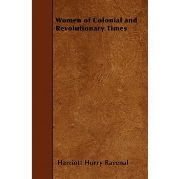 Women of Colonial and Revolutionary Times