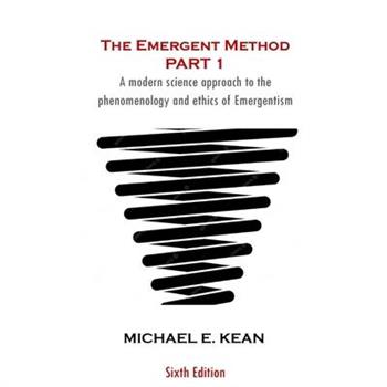 The Emergent Method Part 1