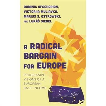 A Radical Bargain for Europe