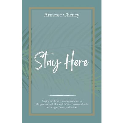 Stay Here