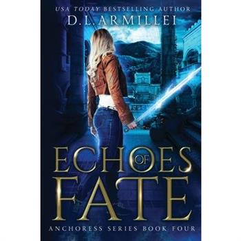Echoes of Fate