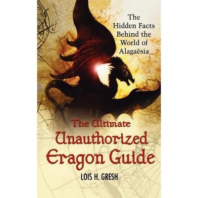 The Ultimate Unauthorized Eragon Guide