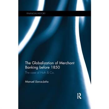 The Globalization of Merchant Banking Before 1850