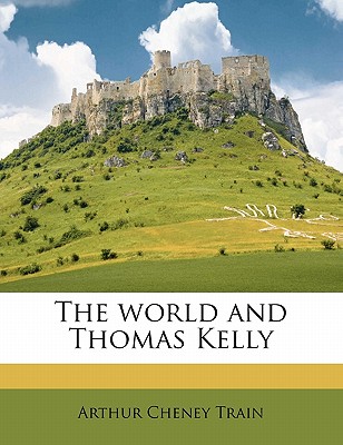 The World and Thomas Kelly