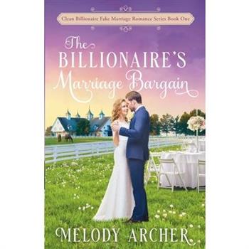 The Billionaire’s Marriage Bargain