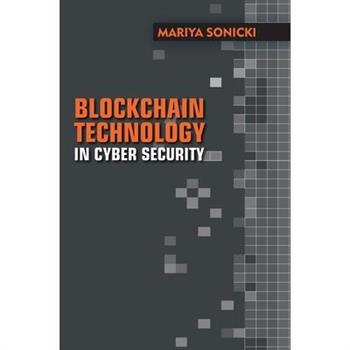 Blockchain Technology in Cyber Security