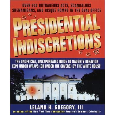 Presidential Indiscretions
