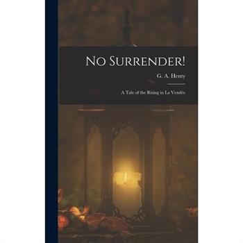 No Surrender!