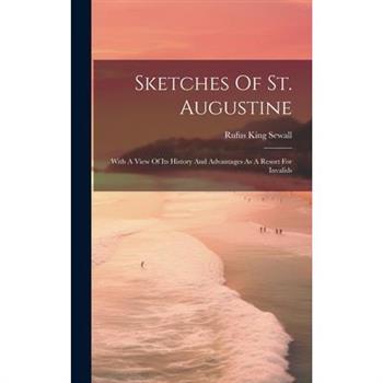 Sketches Of St. Augustine