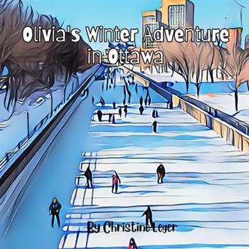 Olivia’s Winterlude Adventure