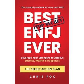 Best ENFJ Ever - The Secret Action Plan