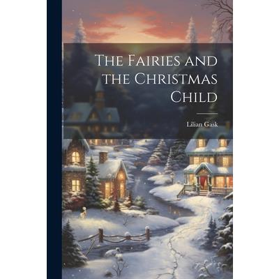 The Fairies and the Christmas Child