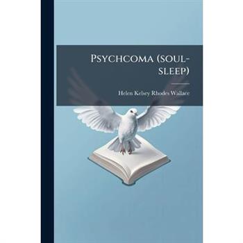 Psychcoma (soul-sleep)
