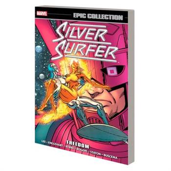 Silver Surfer Epic Collection: Freedom [New Printing]