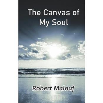 The Canvas of My Soul