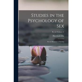 Studies in the Psychology of Sex