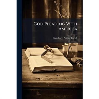 God Pleading With America
