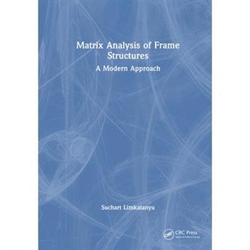 Matrix Analysis of Frame Structures