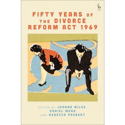 Fifty Years of the Divorce Reform Act 1969
