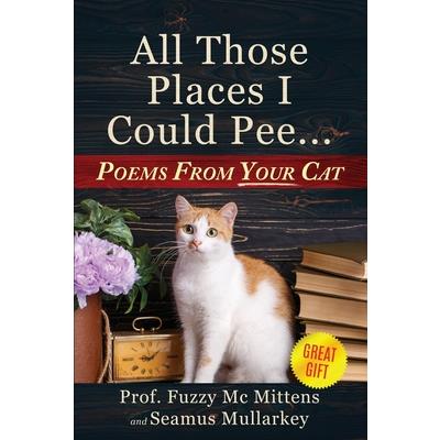 All Those Places I Could Pee