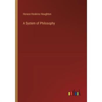 A System of Philosophy